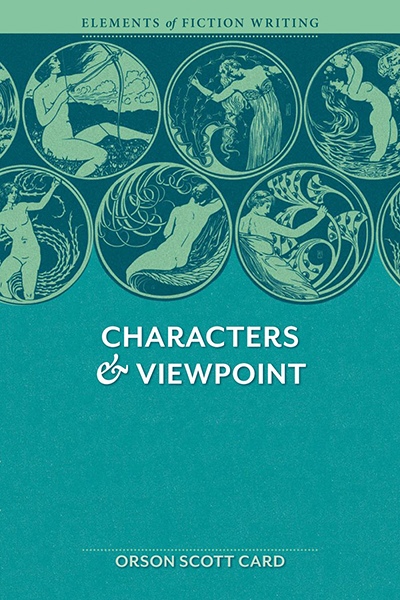 Characters & Viewpoint, Orson Scott Card