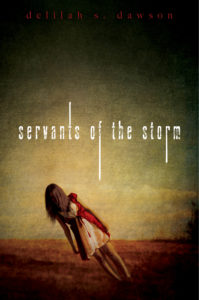 Servants of the Storm, by Delilah S. Dawson