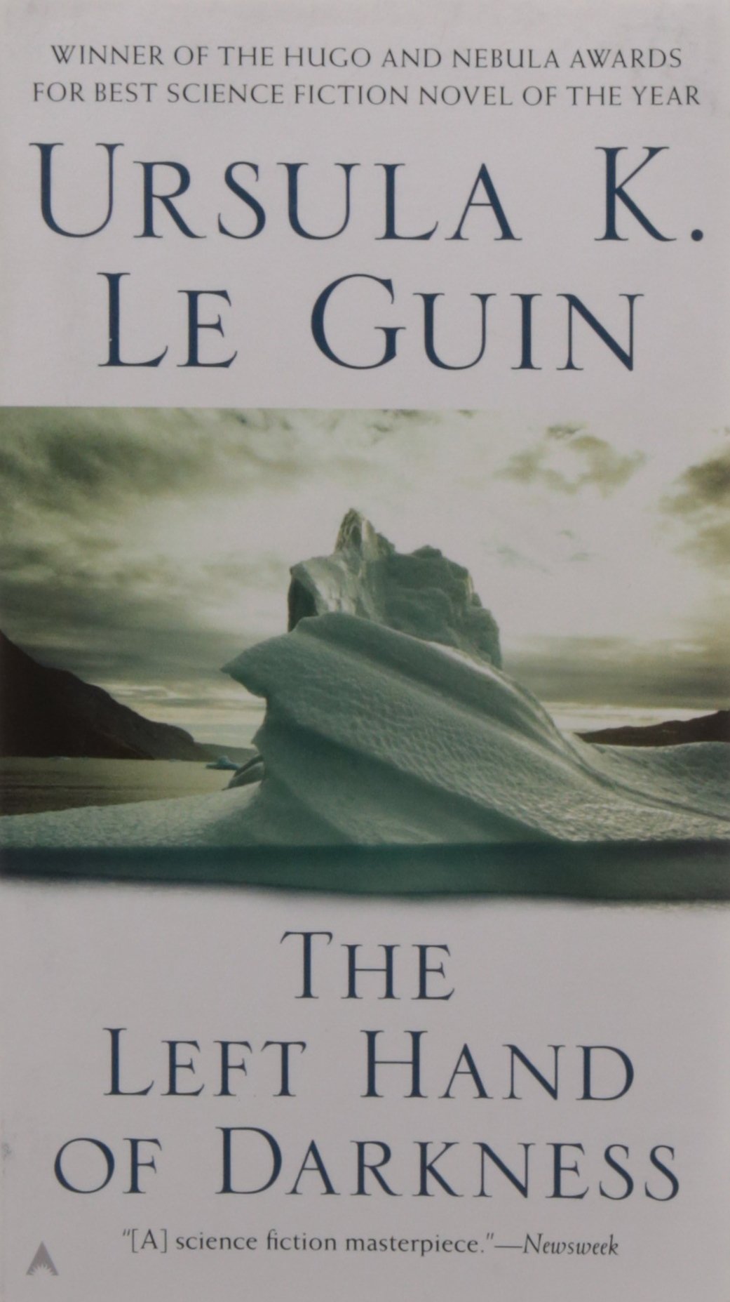 The Left Hand of Darkness, by Ursula K. Le Guin