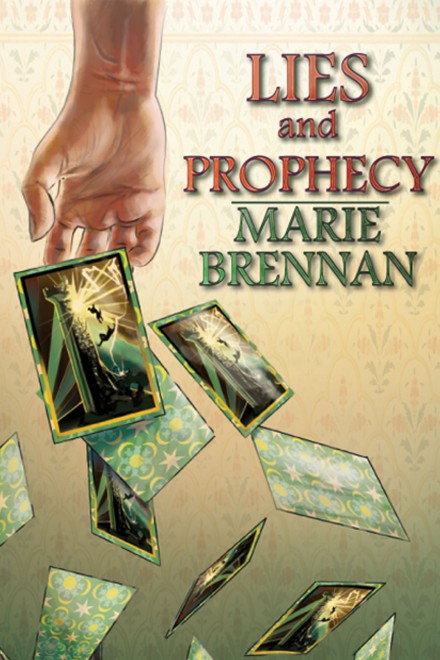 Lies and Prophecy, by Marie Brennan
